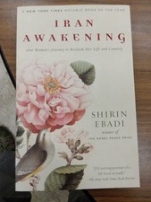 Iran Awakening : One Woman's Journey to Reclaim by  Shirin Ebadi (2007, Perfect)