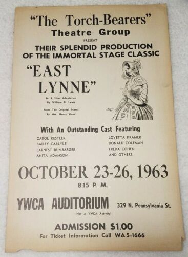 VTG The Torch-Bearers Theatre Group East Lynne 22x14 window card Oct 23-26 1963 - Afbeelding 1 van 7