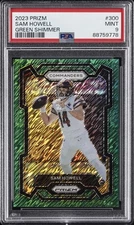 2023 PANINI PRIZM GREEN SHIMMER #300 SAM HOWELL 2/5 PSA 9
