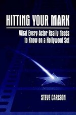 Hitting Your Mark - Paperback, by Carlson Steve - Good