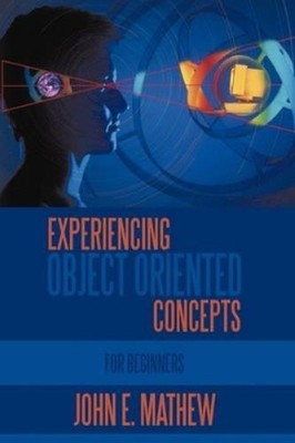 John E. Mathew Experiencing Object Oriented Concepts (Taschenbuch)