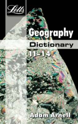 Geography Dictionary Age 11-14 (Letts Key Stage 3 Subject Dictio