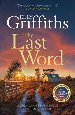 The Last Word: A twisty new mystery from the bestselling author of the Ruth Gall