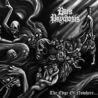 Dark Psychosis - Edge Of Nowhere - Cd - F72Z