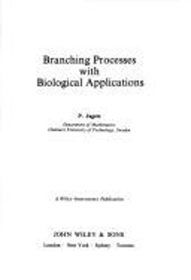 Branching Processes with Biological Applications Hardcover D. P.