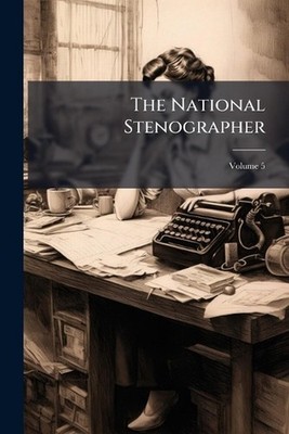 The National Stenographer Paperback Book