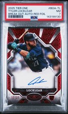 2025 TOPPS TIER ONE BREAK OUT AUTOS RED FOIL #BOA-TL TYLER LOCKLEAR 10/25 PSA 7