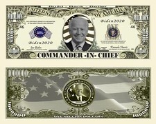 OUR COMMANDER IN CHIEF JOE BIDEN NOVELTY NOTE AND BILL (25 Bills)