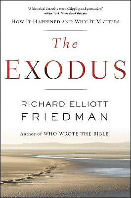 The Exodus by Richard Elliott Friedman (Paperback, 2018)