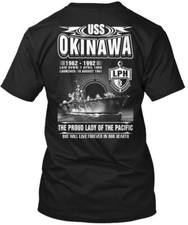 Uss Okinawa Lph-3 Lph 3 Proud Lady Of Pacific T-Shirt Made in USA Size S to 5XL