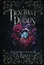 A Penchant For Poison: A Neverland Chronicles Saga Part 2