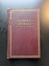 Catholic Liturgics 1938 HC Stapper Baier St. Anthony Guild Press Liturgy Guide
