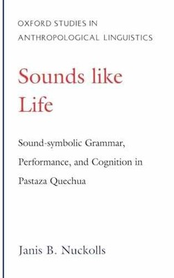 Sounds Like Life: Sound-Symbolic - Hardcover, by Nuckolls Janis B. - Good b