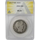 1914 Barber Half Dollar VG 8 ANACS Silver 50c Coin SKU:I22234
