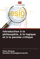 Peter Bisong (U. A.) | Introduction à La Philosophie, à La Logique Et à La...