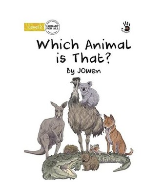 Which Animal is That? - Our Yarning, J. Owen