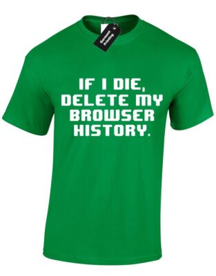 I Die Delete History Geek Nerd Awesome Coder Hacker Unisex T-Shirt