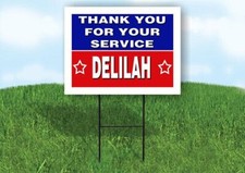 DELILAH THANK YOU SERVICE 18 in x 24 in Yard Sign Road Sign with Stand