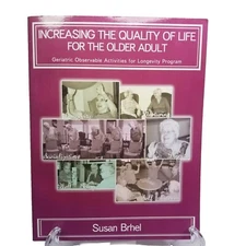 Increasing Quality Of Life For Seniors Book Activities Longevity  Excercises