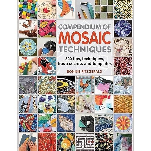 Compendium of Mosaic Techniques: 300 Tips by Bonnie Fitzgerald (PB 2012) - Image 8