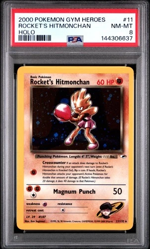 2000 POKEMON GYM HEROES HOLO #11 ROCKET'S HITMONCHAN PSA 8