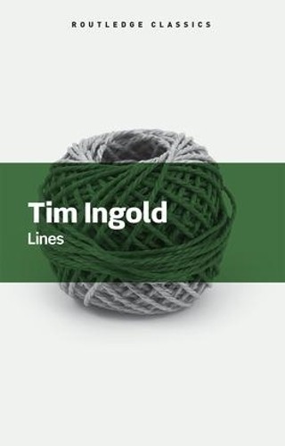 Tim Ingold Lines (Poche) Routledge Classics 9781138640399 | eBay
