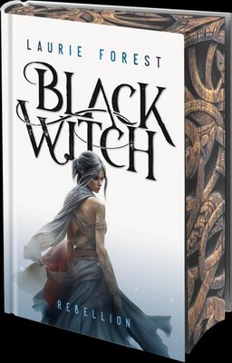 Laurie Forest ~ Black Witch - Rebellion 9783910522435