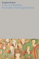 Sangharakshita | A Survey Of Buddhism / The Buddha's Noble Eightfold Path | Buch