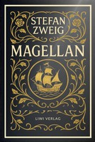 Stefan Zweig | Stefan Zweig: Magellan. Neuausgabe | Buch | Deutsch (2025)