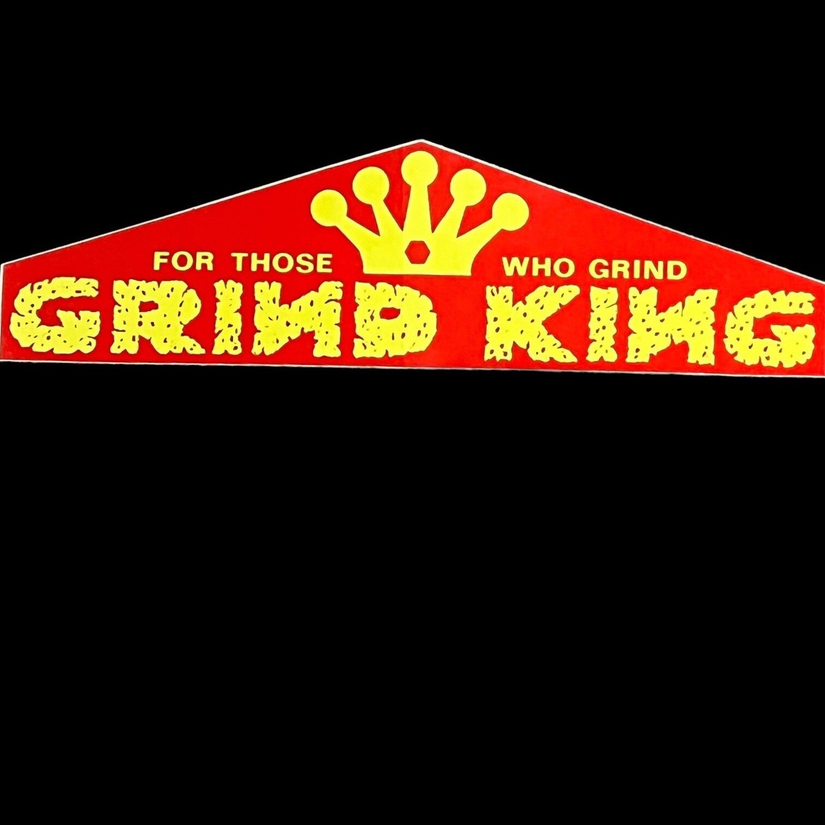 スケートボード Grind King Vtg Skateboard Sticker Vintage 1990's For Those Who Grind Grind King Skateboard Sticker