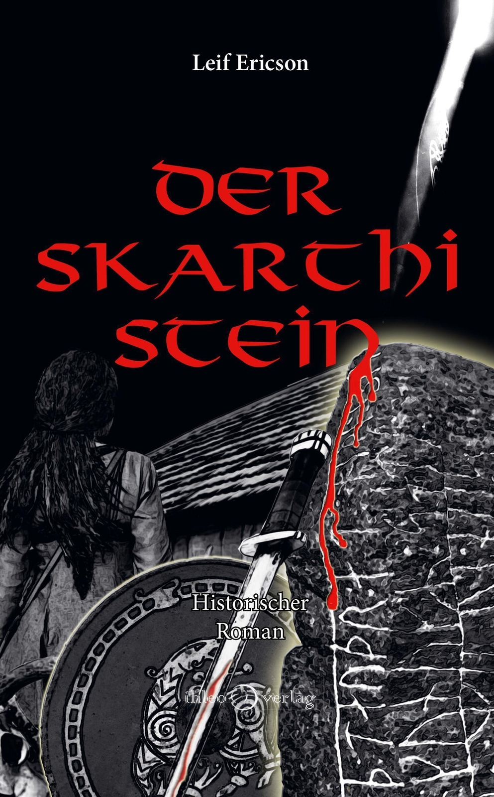 Thumbnail - Der Skarthi-stein | Leif Ericson | Buch | 448 S. | Deutsch | 2022 |