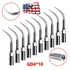 10pcs Dental Scaling Tips GD4 fit for SATELEC DTE Ultrasonic Scaler USA STOCK!