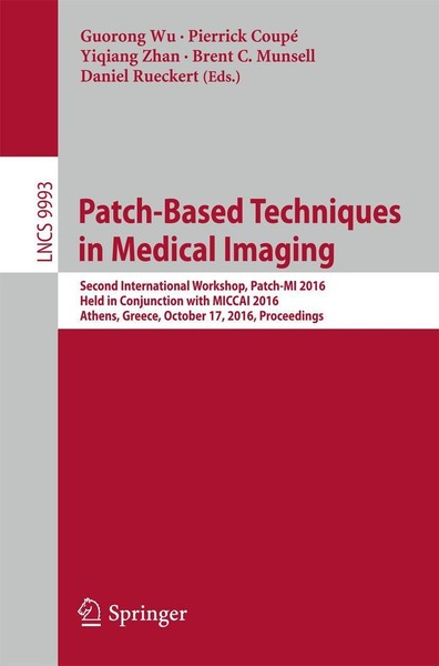 Patch-Based Techniques In Medical Imaging Pierrick Coupé-image