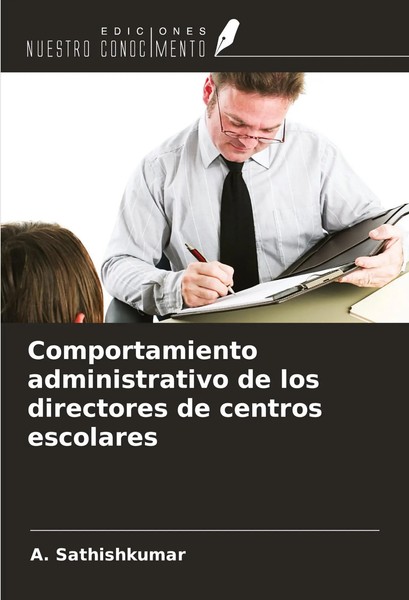 A. Sathishkumar | Comportamiento Administrativo De Los Directores De Centros...-image