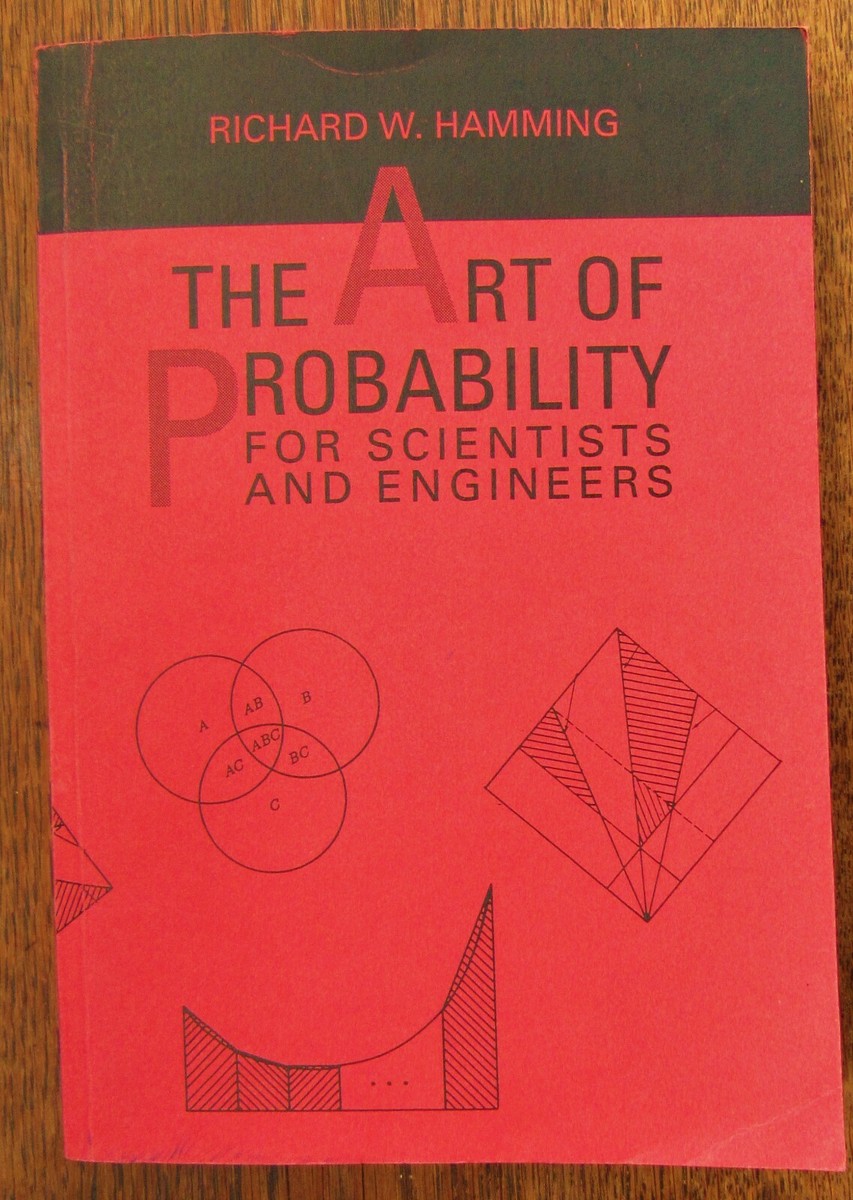 The Art of Probability for Scientists and Engineers by Richard W