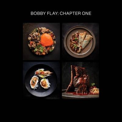 Bobby Flay: Chapter One, Flay, Bobby,  Hardback