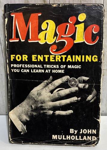Magic for Entertaining by John Mulholland 1944 HC Professional Magic Tricks