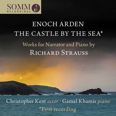 Richard Strauss Enoch Arden/The Castle By the Sea: Works for Na (CD) (UK IMPORT)