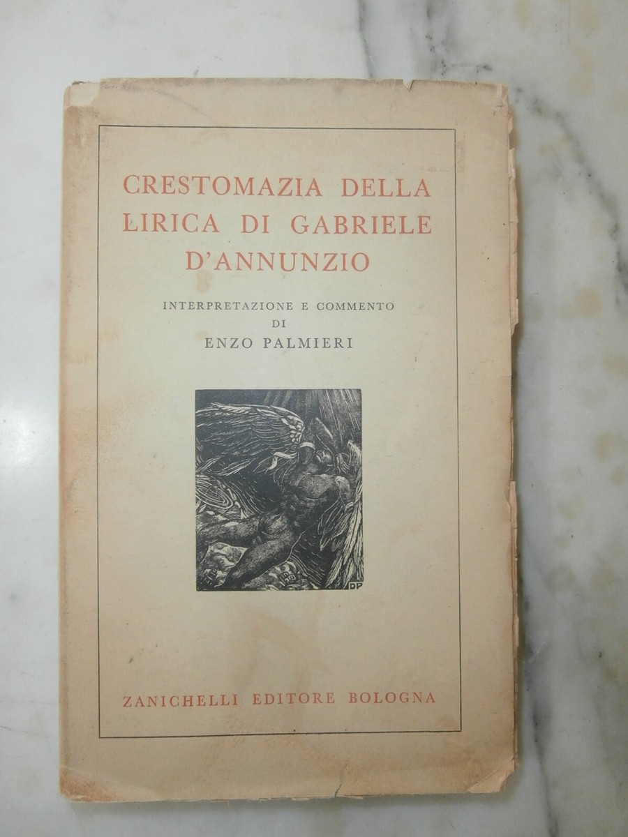 libro Crestomazia della lirica di Gabriele d'Annunzio