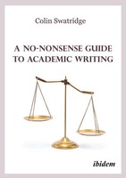 A No-Nonsense Guide To Academic Writing Colin Swatridge Taschenbuch 76 S. 2024