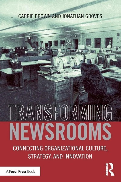 Jonathan Groves (U. A.) | Transforming Newsrooms | Taschenbuch | Englisch (2020)-image