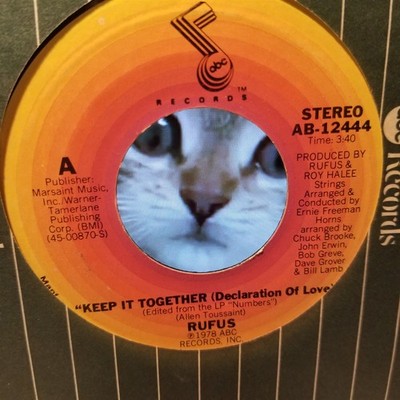 Rufus, Keep It Together (Declaration of Love) ~ 1978 ABC 45+sleeve