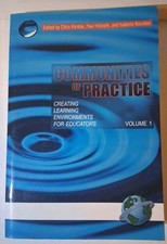 Communities of Practice Vol 1: Creating Learning Environments for Educators: New