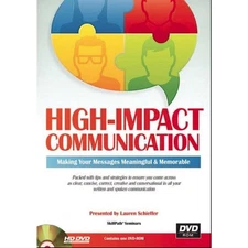 High-Impact Communication Making Your Message Meaningful & Memorable DVDRom $100