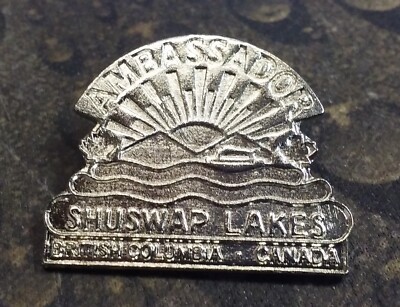 Shuswap Lakes Ambassador  vintage pin badge British Columbia Canada