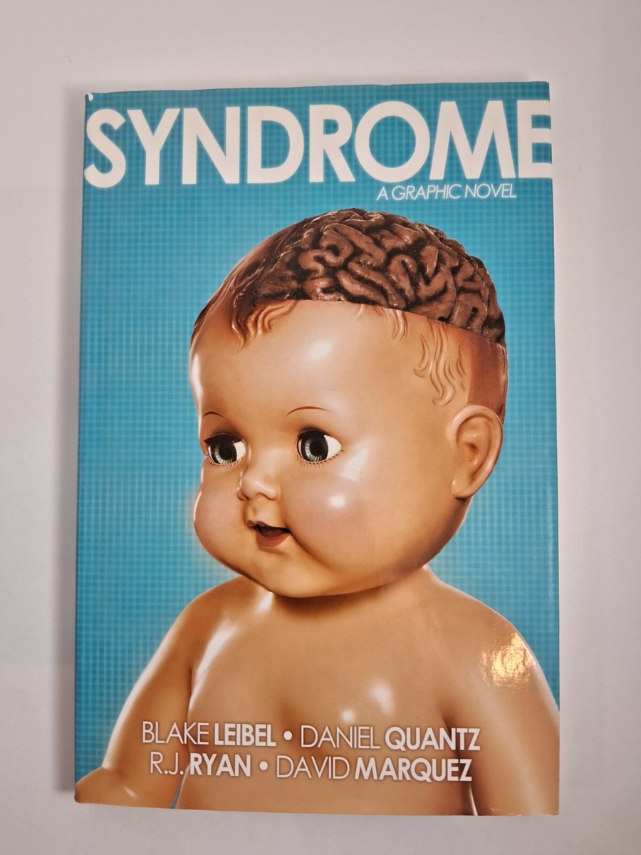 Syndrome A Graphic Novel by Leibel, Quantz, Marquez & Ryan HC TRUE