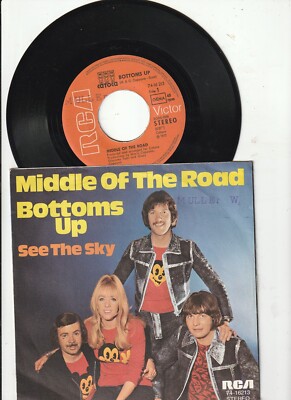 7'' Single: Middle Of The Road - Bottoms Up / See The Sky........