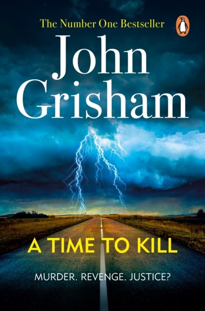 A Time To Kill: An American classic from the No. 1 bestselling thriller writer - Image 2