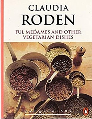 Ful Medames Und Andere Vegetarische Gerichte Gebunden Claudia Roden