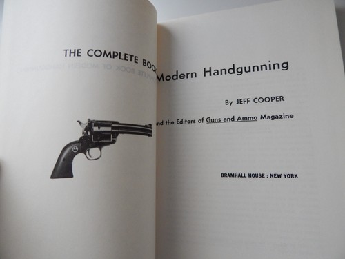 The Complete Book of Modern Handgunning 1st HC no DJ 1961 free ship see pics - Imagen 4 de 19